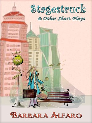 cover image of Stagestruck & Other Short Plays
